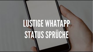 Whatsapp Status Sprüche Coole Lustige Whatsapp Status Sprüche Status sprüche Whatsapp [upl. by Eedrahc]