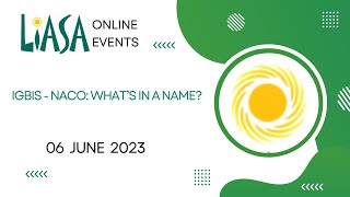 IGBIS  NACO What’s in a name  06 June 2023 [upl. by Okimuk]