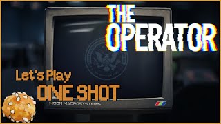 The Operator Lets Play ONE SHOT [upl. by Denie]