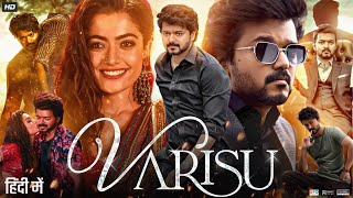 Varisu Full Movie In Hindi Dubbed  Thalapathy Vijay  Rashmika Mandanna  Prakash  Review amp Fact [upl. by Dressel]