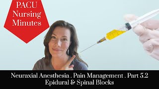 Neuraxial Anesthesia Epidural amp Spinal Blocks Pain Management 52 [upl. by Hook485]