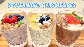 3 Overnight Oats Recipes to Help you Lose Way Fast in a Healthy Way [upl. by Nylahsoj]