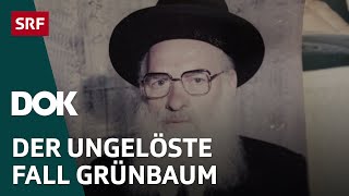 Verdacht Judenhass – Der Fall Grünbaum  Cold Cases Schweiz  DOK  SRF [upl. by Aleehs]