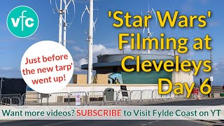 Star Wars Filming in Cleveleys Day 6  Mary’s Shell  Beach walk  Setting Up Warms Up [upl. by Terena]