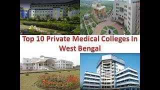 Top 10 Private Medical Colleges In West Bengal  Refer Description Box For Details [upl. by Carr]