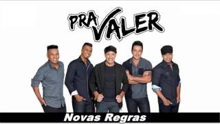 Grupo Pra Valer  Novas Regras [upl. by Lorain]