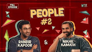 Nikhil Kamath x Ranbir Kapoor  People by WTF Ep 2 [upl. by Scarito]