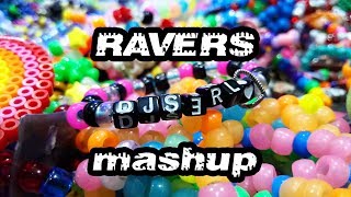 Ravers MashUp  S3RL [upl. by Dennet]