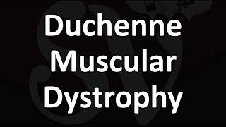 How to Pronounce Duchenne Muscular Dystrophy [upl. by Shellans]