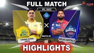 DC vs CSK 55TH MATCH HIGHLIGHTS 2022  IPL 2022 DELHI vs CHENNAI 55TH MATCH HIGHLIGHTS DCvCSK [upl. by Tedmann]