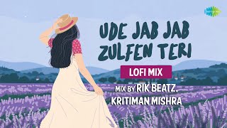 Ude Jab Jab Zulfen Teri  LoFi Mix  Kritiman Mishra Rik Beatz  Vicky Singh  Slowed amp Reverb [upl. by Palladin]