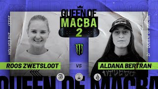 QUEEN OF MACBA 2  Roos Zwetsloot VS Aldana Bertran  Battle 5 First semifinal [upl. by Skipton445]