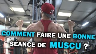 COMMENT FAIRE UNE BONNE SÉANCE DE MUSCULATION [upl. by Schonfeld314]