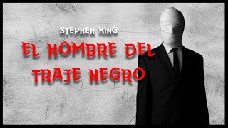 👉 Audiolibro El hombre del traje negro de Stephen King completo en español Adaptación [upl. by Engvall412]