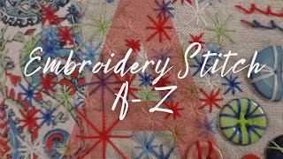 Learn The Embroidery AZ  Stitches Beginning With A [upl. by Atiras]