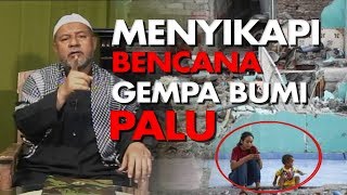 Menyikapi Bencana Gempa Bumi Palu  Ustadz Husein ALAttas [upl. by Asiela]