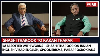 I’m Besotted With Words—Shashi Tharoor on Indian English V Bad English Spoonerisms Paraprosdokians [upl. by Htevi]