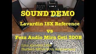 Lavardin ISX Reference vs Fezz Audio Mira Ceti 300B  Leonard Cohen  You Want it Darker [upl. by Allicsirp]