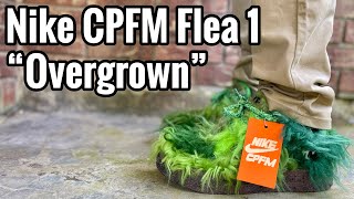 Nike x CPFM Flea 1 “Overgrown” Review amp On Feet [upl. by Stephana404]