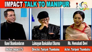 YAIRIPOK THAMBALNU on IMPACT TALK TO MANIPUR 20 DEC 2022 [upl. by Tedie]