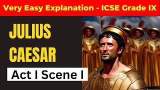 Julius Caesar Act 1 Scene I by William Shakespeare Explanation and Analysis ICSE [upl. by Hepzi]