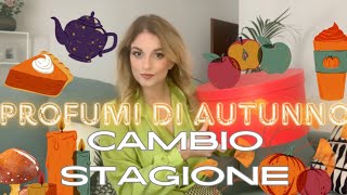 🍎🥕🥛🫖🌰🍯CAMBIO DI STAGIONE PROFUMI DI AUTUNNO🥧🥃🍁🍂🍚🍪 [upl. by Luapnhoj]