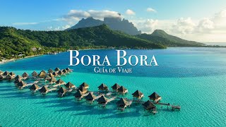 Los Mejores Lugares Para Visitar en Bora Bora  Guía de Viaje [upl. by Yntirb130]