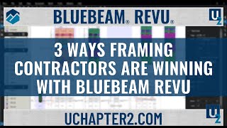 3 Ways Framing Contractors Are Winning With Bluebeam Revu [upl. by Aeresed]