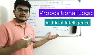 Propositional Logic in Artificial Intelligence  What is Propositional Logic [upl. by Delaine636]