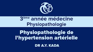 3ème année médecine Physiopathologie delhypertension artérielle [upl. by Suilienroc318]