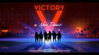 V FOR VICTORY  Neon Division [upl. by Aivyls671]