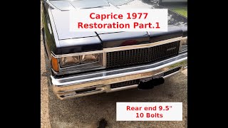 Part1 Chevrolet Caprice 1977 chevy restoration Rear end 75quot 10 bolts [upl. by Lladnek689]