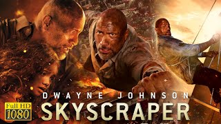 Skyscraper  Dwayne Johnson Leaps from a Crane Into a Burning Building in 4K HDR [upl. by Ojoj]