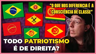 PATRIOTISMO E NACIONALISMO DE ESQUERDA  Cortes do História Pública [upl. by Mela]