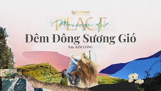 ♪ Đêm Đông Sương Gió Lm Kim Long  Lumen Choir Live Recorded [upl. by Bax]