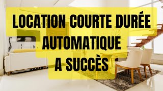 Comment automatiser la location courte durée   Formation gratuite Airbnb [upl. by Sikata]