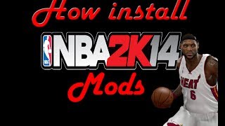 How install NBA2K14 mods [upl. by Oribel]