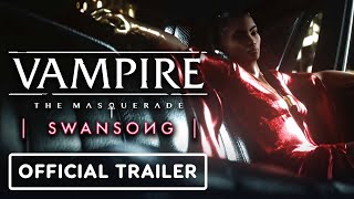 Vampire The Masquerade Swansong  Official Trailer [upl. by Gabriela]