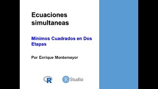 Ecuaciones simultaneas  Estimación paso a paso con MCO en dos etapas [upl. by Breanne]