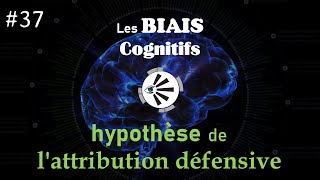 🧠 hypothèse de lattribution défensive biais cognitif [upl. by Critta900]