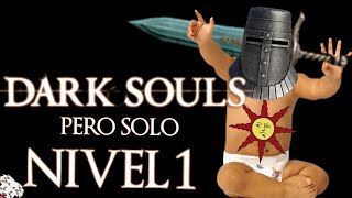 DARK SOULS pero al NIVEL 1  RusheReto 3 [upl. by Tobye]