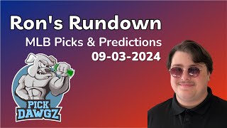 MLB Picks amp Predictions Today 9324  Rons Rundown [upl. by Horbal]