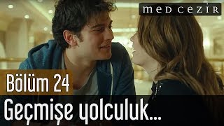 Medcezir 24 Bölüm  Yamanla Mira Geçmişe Yolculuk Eder [upl. by Hoag]