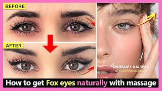 6 Steps Fox Eyes Lift massage  How to get fox eyes naturally without makeup non surgical [upl. by Foushee]