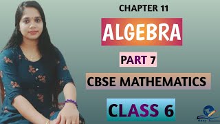 ALGEBRA  CHAPTER 11 PART 7CBSE MATHEMATICS SOLUTIONS FOR CLASS 6 in Malayalam [upl. by Bremer]