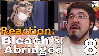 Bleach S Abridged Ep 8 Reaction AirierReacts [upl. by Seaden]