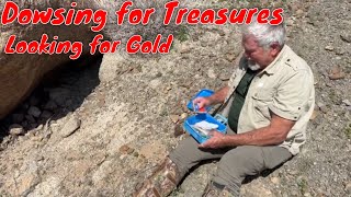 Dowsing for Gold  Treasure Hunting  Searching the Hills for Gold [upl. by Niehaus]