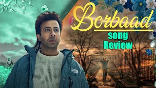 Borbaad বরবাদ  Song Review  Shakib Khan [upl. by Assyli248]