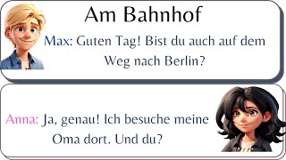 Dialog Am Bahnhof für Anfänger Level A1 Dialogue with the doctor for beginners [upl. by Yulma]