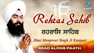 Rehras Sahib Read Along Path  Nitnem Bhai Manpreet Singh Ji Kanpuri  Shabad Gurbani Kirtan Live [upl. by Doretta122]